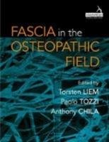 Fascia in the Osteopathic Field Torsten Liem