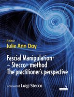 Fascial Manipulation (R) - Stecco (R) method The practitioner's perspective Handspring Publishing Limited