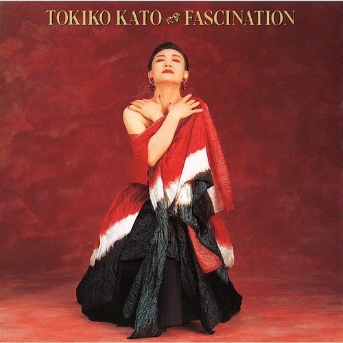 FASCINATION Tokiko Kato