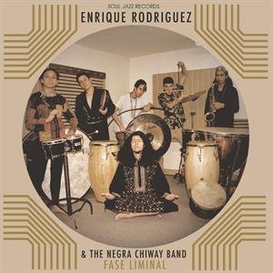 Fase Liminal, płyta winylowa Enrique & the Negra Chiway Band Rodriguez