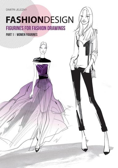 FASHION DESIGN - Figurines for fashion drawings - Part 1 women figurines Jelezky Dimitri