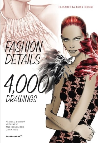 Fashion Details. 4000 Drawings Drudi Elisabetta