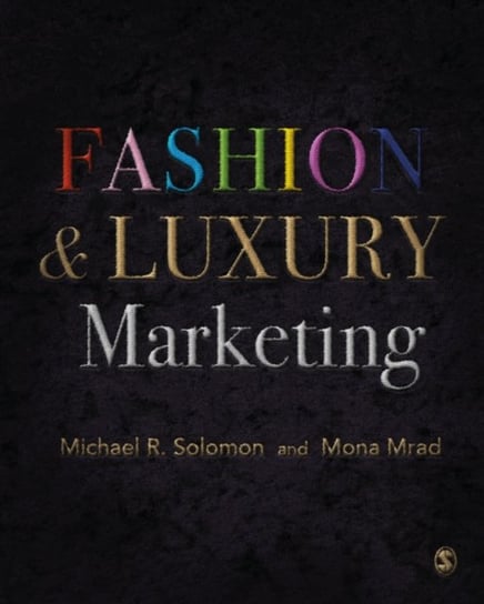 Fashion & Luxury Marketing Michael R. Solomon