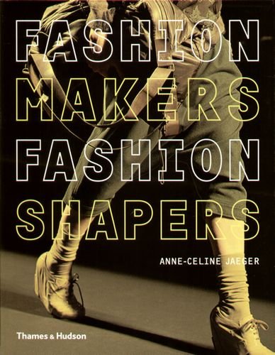 Fashion Makers Fashion Shapers Opracowanie zbiorowe