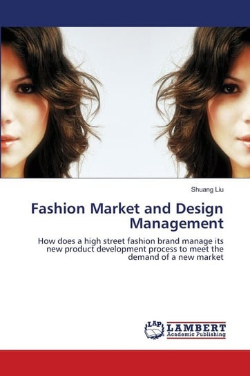 Fashion Market and Design Management Liu Shuang
