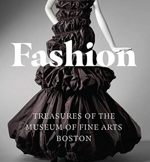 Fashion Treasures of the Museum of Fine Arts, Boston Allison Taylor
