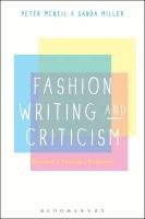 Fashion Writing and Criticism Mcneil Peter, Miller Sanda