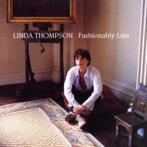 Fashionably Late Thompson Linda