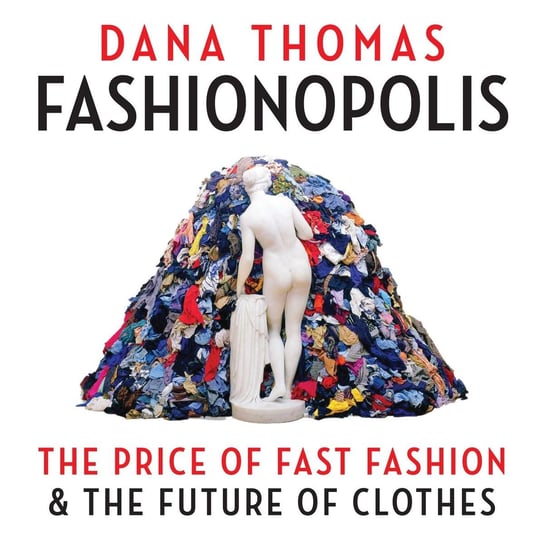 Fashionopolis Thomas Dana