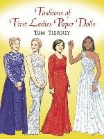 Fashions of the First Ladies Paper Dolls Tierney Tom