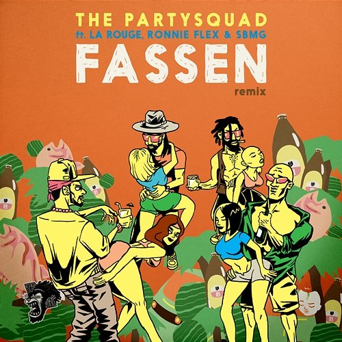Fassen The Partysquad feat. La Rouge, Ronnie Flex, SBMG