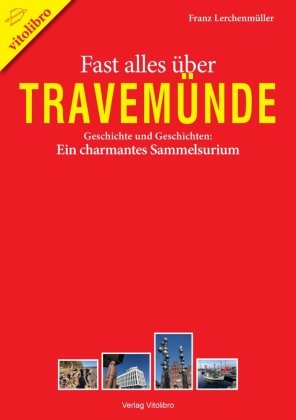Fast alles über Travemünde vitolibro Verlag