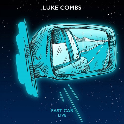 Fast Car Luke Combs