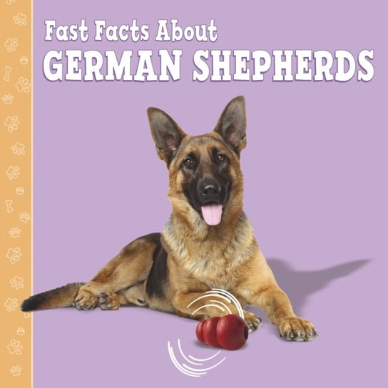 Fast Facts About German Shepherds Marcie Aboff
