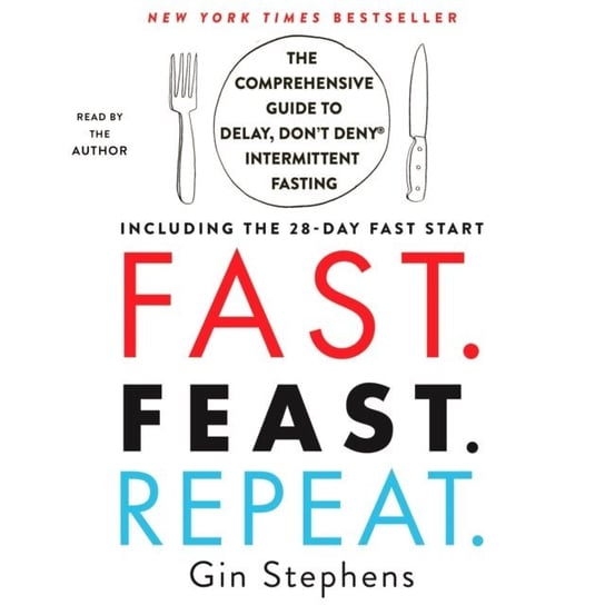 Fast. Feast. Repeat. - audiobook Stephens Gin
