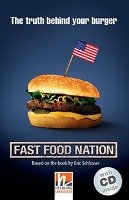 Fast Food Nation, mit 1 Audio-CD. Level 4 (A2/B1) Schlosser Eric, Linklater Richard, Edwards Lynda