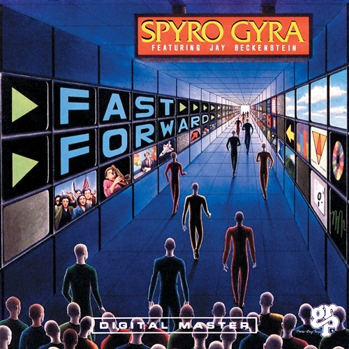 Fast Forward Jeff Beckenstein, Spyro Gyra