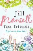 Fast Friends Mansell Jill