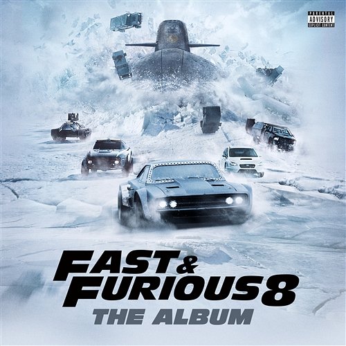 Fast & Furious 8: The Album Various Artists