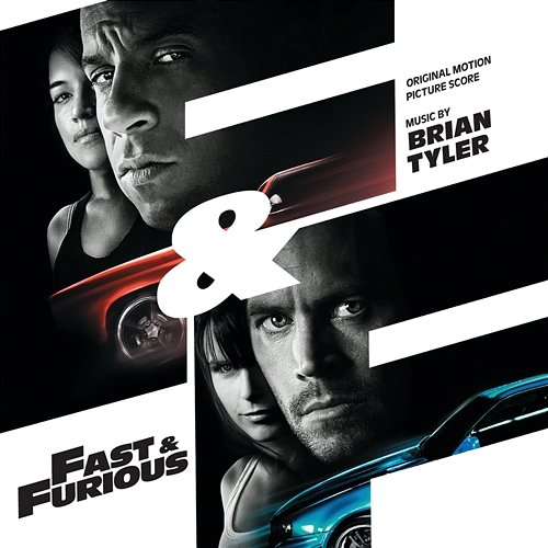 Fast & Furious Brian Tyler