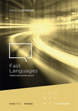 Fast Languages. Szybka nauka języków obcych Grzesiak Mateusz