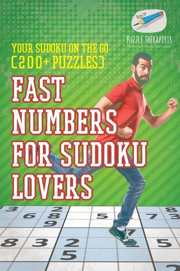 Fast Numbers for Sudoku Lovers | Your Sudoku On The Go (200+ Puzzles) Puzzle Therapist