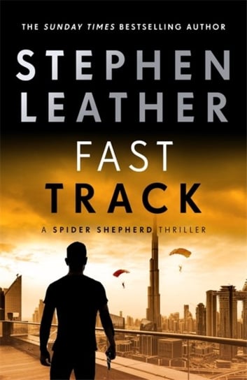 Fast Track. The 18th Spider Shepherd Thriller Leather Stephen
