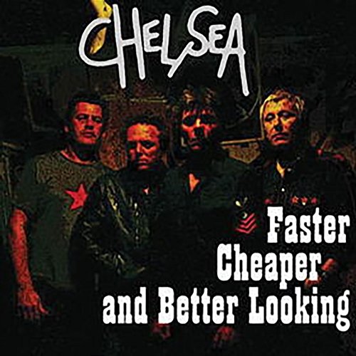 Faster, Cheaper & Better Looking Chelsea