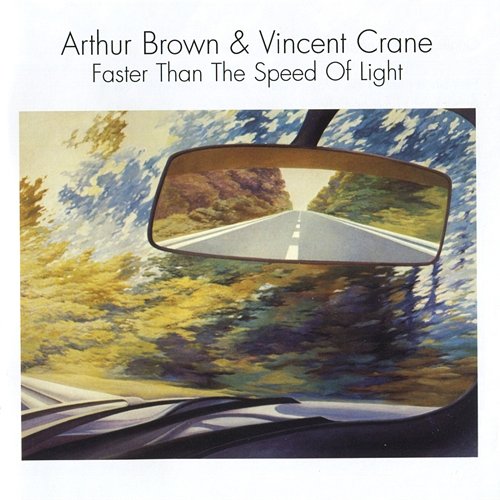 Faster Than the Speed of Light Arthur Brown & Vincent Crane