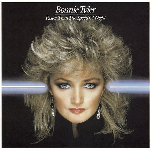 Faster Than the Speed of Night Bonnie Tyler