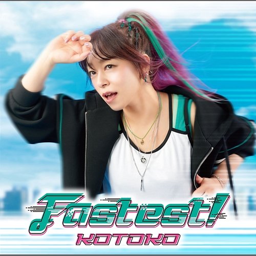 Fastest! KOTOKO
