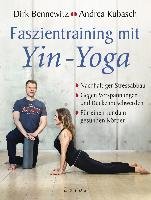 Faszientraining mit Yin-Yoga Bennewitz Dirk, Kubasch Andrea