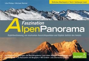 Faszination Alpenpanorama 02 Philipp Uta, Reimer Michael