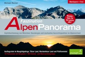 Faszination Alpenpanorama Reimer Michael