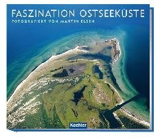 Faszination Ostseeküste Elsen Martin