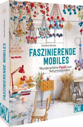 Faszinierende Mobiles Christophorus-Verlag