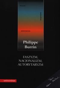 Faszyzm, nacjonalizm, autorytaryzm Burrin Philippe
