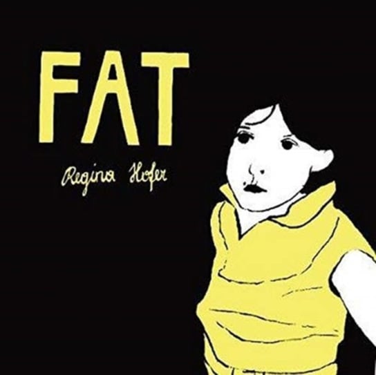Fat Regina Hofer