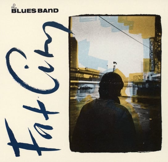 Fat City (Remastered) The Blues Band