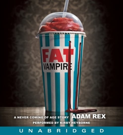 Fat Vampire Rex Adam