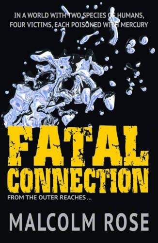 Fatal Connection Rose Malcolm