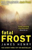 Fatal Frost James Henry