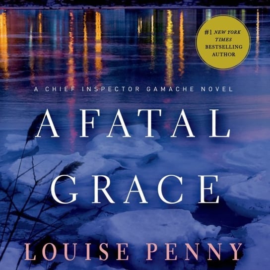 Fatal Grace Louise Penny