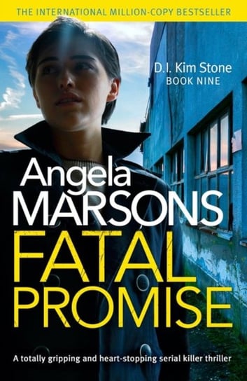 Fatal Promise: A totally gripping and heart-stopping serial killer thriller Marsons Angela