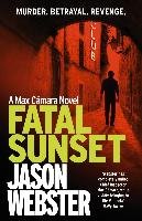 Fatal Sunset Webster Jason