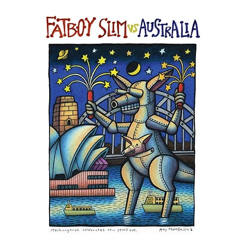 Fatboy Slim vs. Australia Fatboy Slim