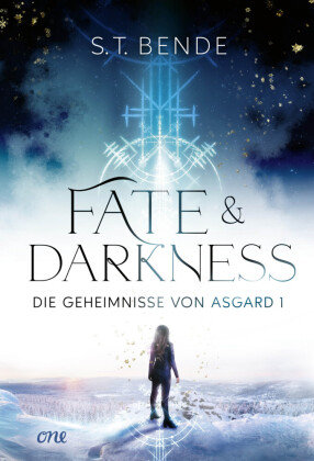 Fate & Darkness - Die Geheimnisse von Asgard Band 1 Lübbe ONE in der Bastei Lübbe AG