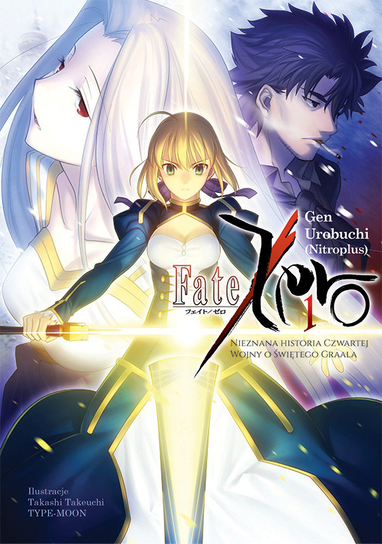 Fate Zero. Tom 1 Urobuchi (Nitroplus) Gen