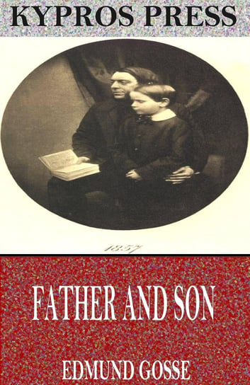 Father and Son Edmund Gosse