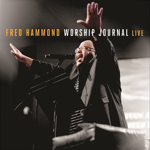 Father Jesus Spirit (Live) Fred Hammond